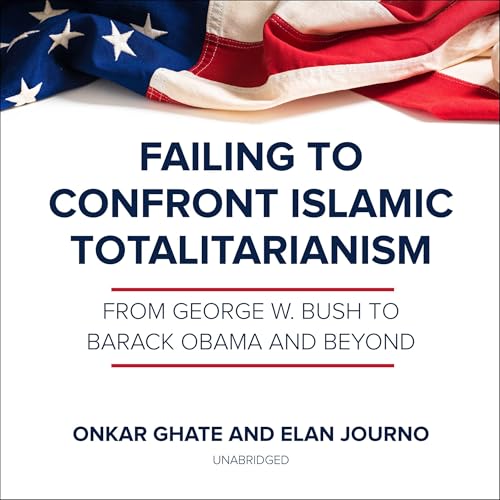 Cover of Failing to Confront Islamic Totalitarianism