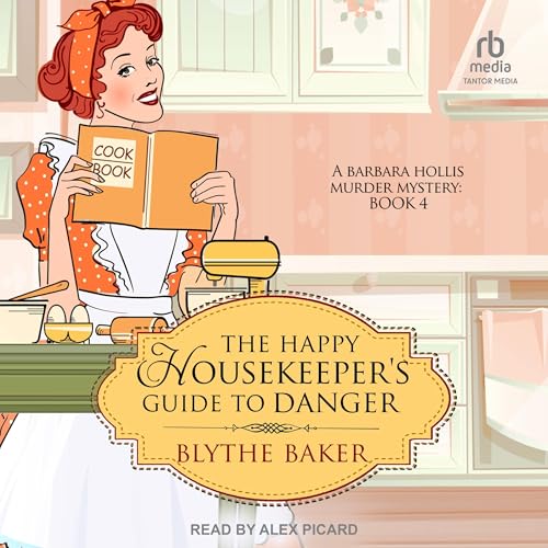 Cover of The Happy Housekeeper's Guide to Danger