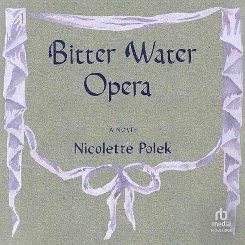 Cover of Bitter Water Opera