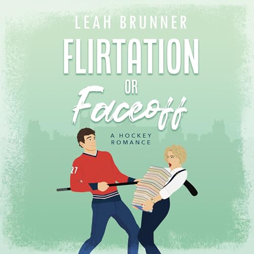 Cover of Flirtation or Faceoff