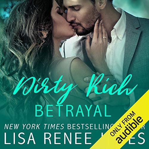 Cover of Dirty Rich Betrayal