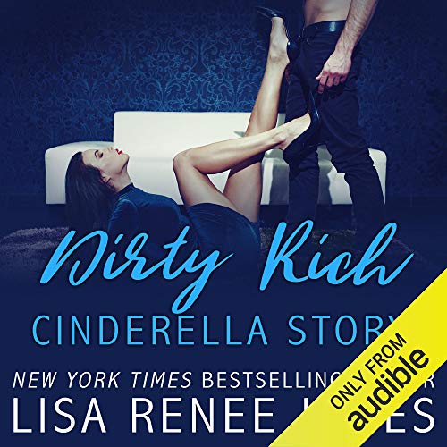 Cover of Dirty Rich Cinderella Story