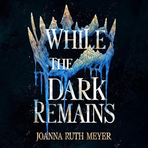 Cover of While the Dark Remains