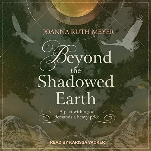 Cover of Beyond the Shadowed Earth