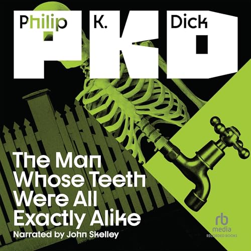 Cover of The Man Whose Teeth Were All Exactly Alike