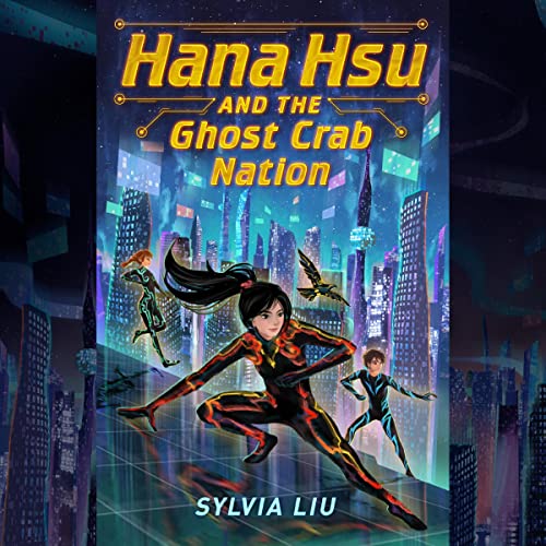 Cover of Hana Hsu and the Ghost Crab Nation