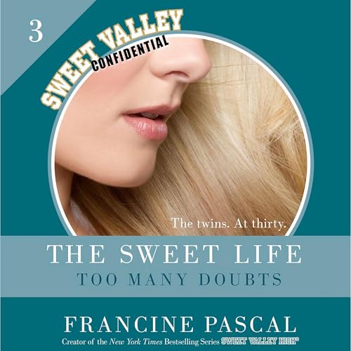 Cover of The Sweet Life #3: An E-Serial