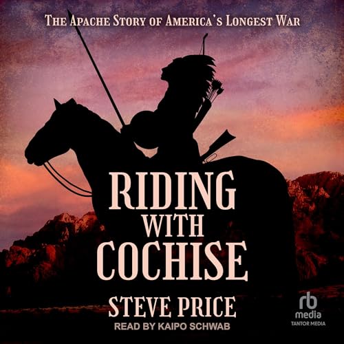 Cover of Riding with Cochise
