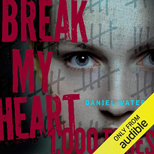 Cover of Break My Heart 1,000 Times