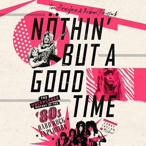 Cover of Nöthin' But a Good Time