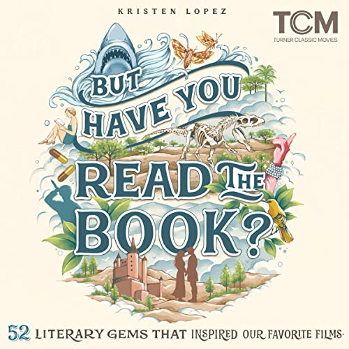 Cover of But Have You Read the Book?