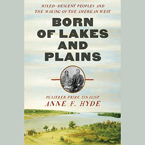 Cover of Born of Lakes and Plains