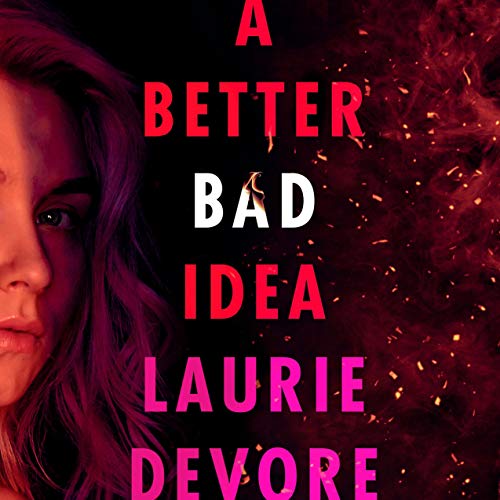 Cover of A Better Bad Idea