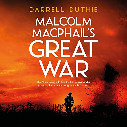 Cover of Malcolm MacPhail's Great War
