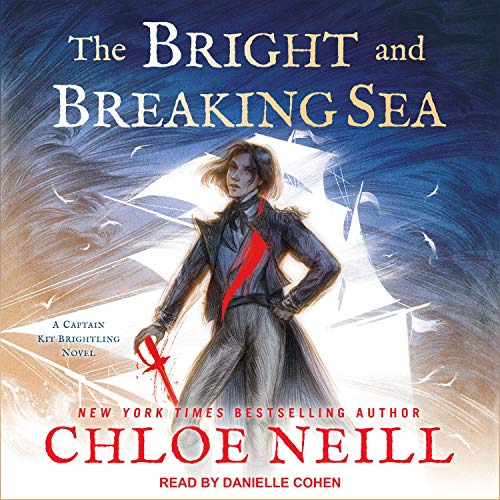 Cover of The Bright and Breaking Sea