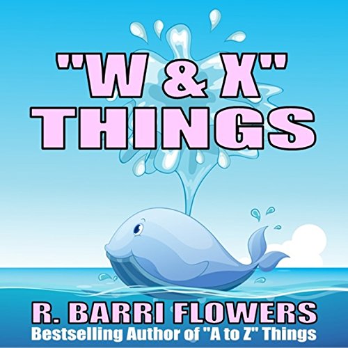 Cover of 'W & X' Things