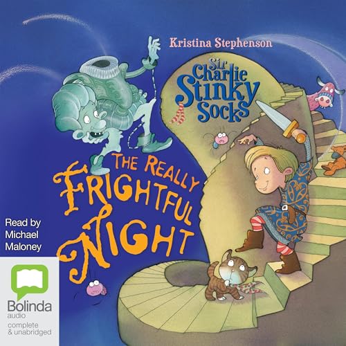 Cover of Sir Charlie Stinky Socks and the Really Frightful Night