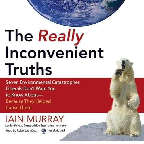 Cover of The Really Inconvenient Truths