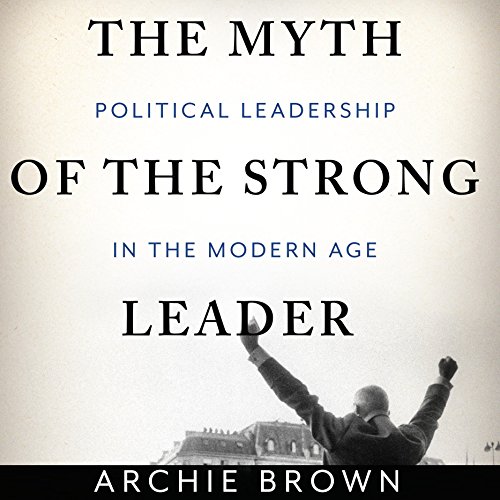 Cover of The Myth of the Strong Leader