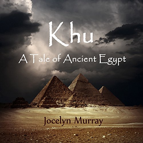 Cover of Khu: A Tale of Ancient Egypt
