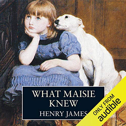 Cover of What Maisie Knew