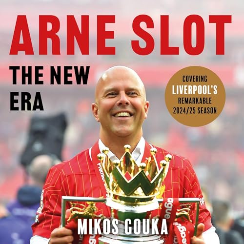 Cover of Arne Slot: The New Era