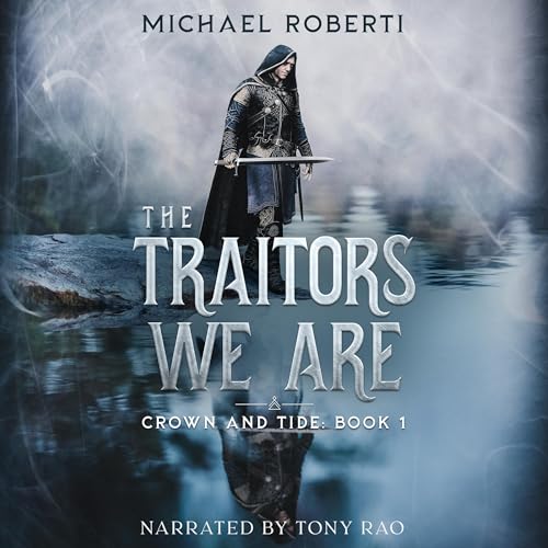 Cover of The Traitors We Are