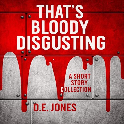 Cover of That's Bloody Disgusting