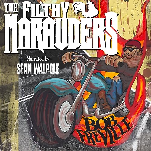 Cover of The Filthy Marauders