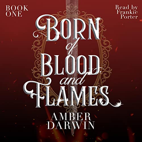 Cover of Born of Blood and Flames