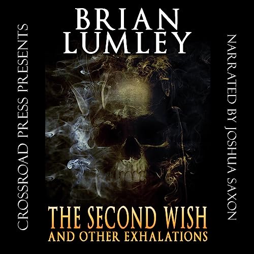 Cover of The Second Wish and Other Exhalations