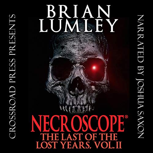 Cover of Necroscope: The Last of the Lost Years, Vol. II