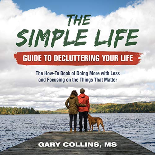 Cover of The Simple Life Guide to Decluttering Your Life