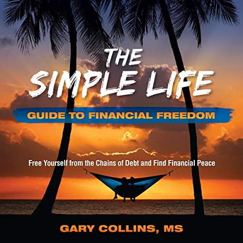 Cover of The Simple Life Guide to Financial Freedom