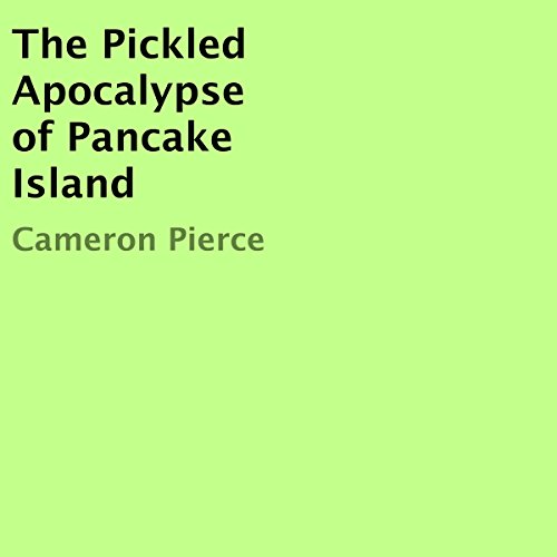 Cover of The Pickled Apocalypse of Pancake Island
