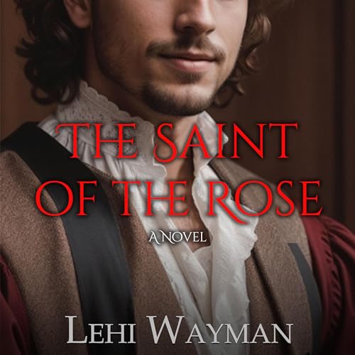 Cover of The Saint of the Rose
