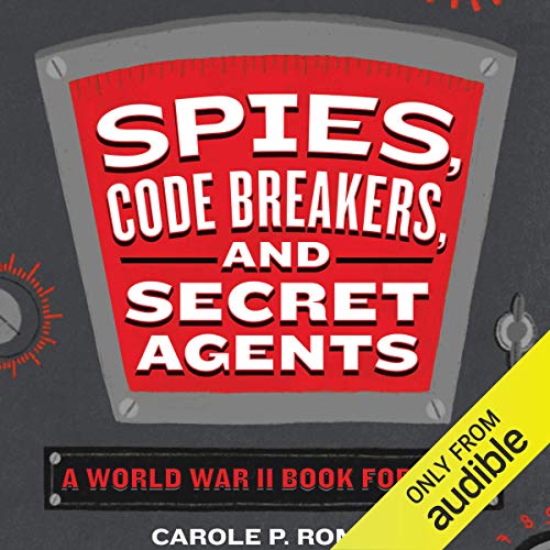 Cover of Spies, Code Breakers, and Secret Agents