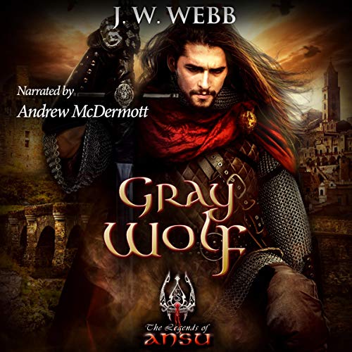 Cover of Gray Wolf: A Legends of Ansu Fantasy