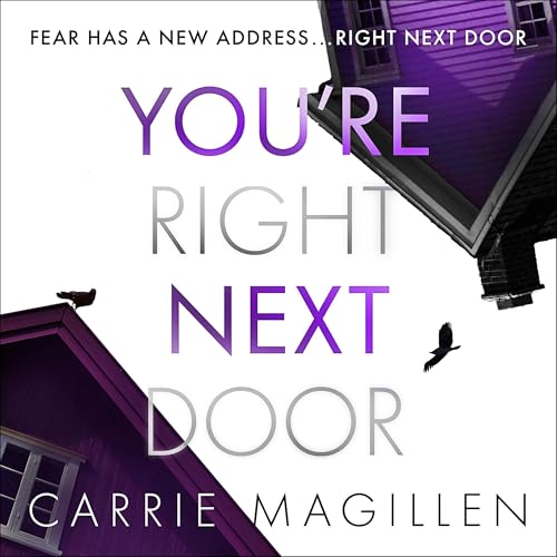 Cover of You're Right Next Door