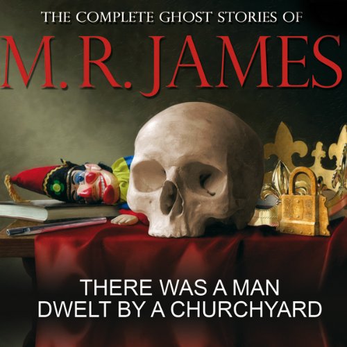 Cover of There Was a Man Dwelt by a Churchyard