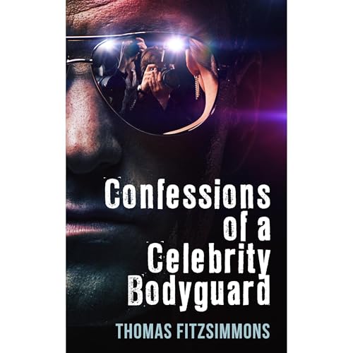 Cover of Confessions of a Celebrity Bodyguard