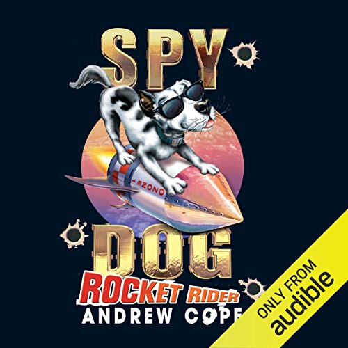 Cover of Spy Dog: Rocket Rider