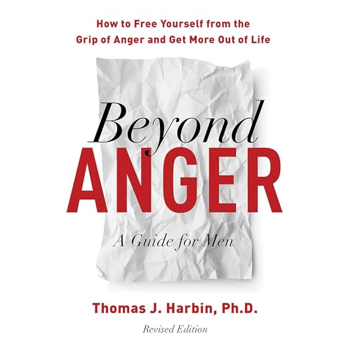 Cover of Beyond Anger: A Guide for Men