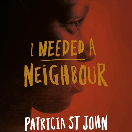 Cover of I Needed a Neighbour