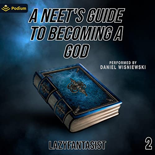 Cover of A Neet's Guide to Becoming a God 2