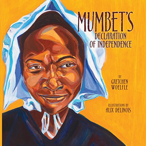Cover of Mumbet's Declaration of Independence