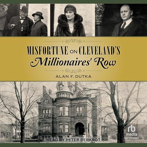 Cover of Misfortune on Cleveland’s Millionaires’ Row