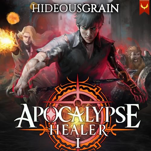 Cover of Apocalypse Healer: A LitRPG Adventure