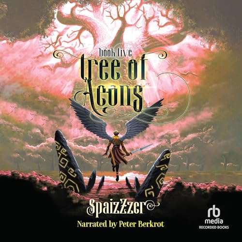 Cover of Tree of Aeons 5: An Isekai LitRPG Adventure