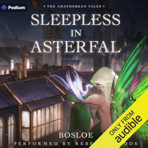 Cover of Sleepless in Asterfal: An Isekai LitRPG